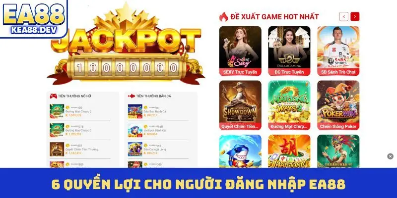 6 quyền lợi cho người đăng nhập EA88