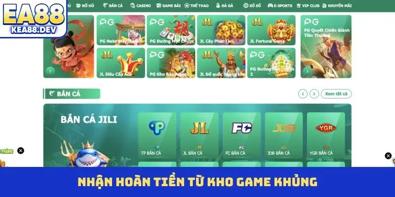 Nhận hoàn tiền từ kho game khủng